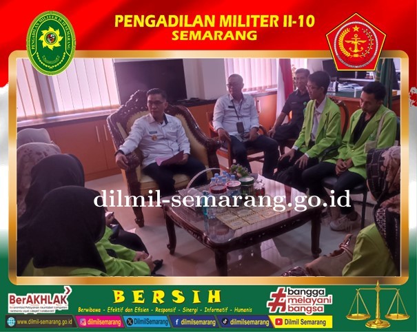 Kadilmil II-10 Semarang Kolonel Chk Yudi Pranoto Atmojo, S.H. menerima mahasiswa Fakultas Hukum Universitas Islam Negri Walisongo Semarang