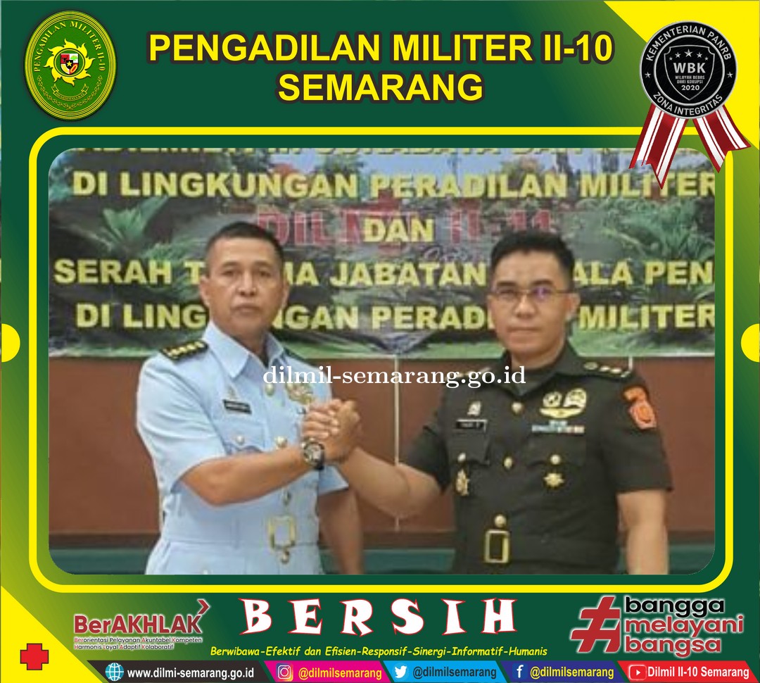 Serah terima jabatan Kadilmil II-10 Semarang